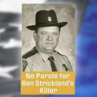 No Parole for Ben Strickland’s Killer