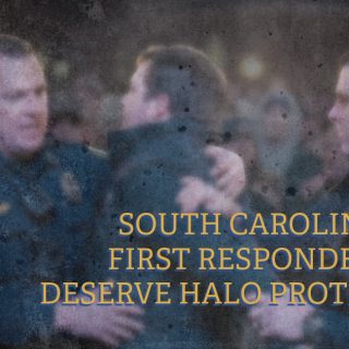 SC First Responders Need HALO Protection